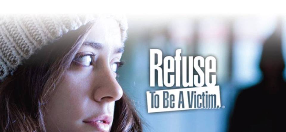 Refuse To Be A Victim®